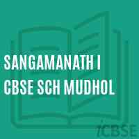 Sangamanath I Cbse Sch Mudhol Secondary School Logo