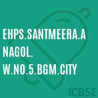 Ehps.Santmeera.Anagol. W.No.5.Bgm.City Middle School Logo