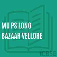 Mu Ps Long Bazaar Vellore Primary School Logo