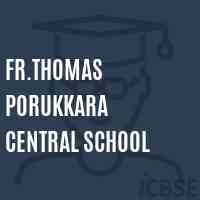 Fr.Thomas Porukkara Central School Logo