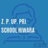 Z. P. Up. Pri. School Hiwara Logo