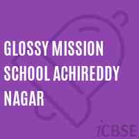 Glossy Mission School Achireddy Nagar Logo