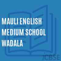 Mauli English Medium School Wadala Logo