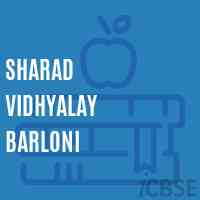 Sharad Vidhyalay Barloni Secondary School Logo