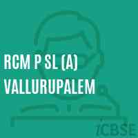 Rcm P Sl (A) Vallurupalem Primary School Logo