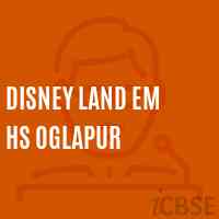Disney Land Em Hs Oglapur Secondary School Logo