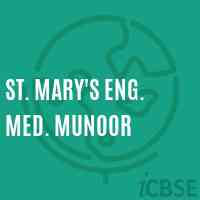 St. Mary'S Eng. Med. Munoor School Logo