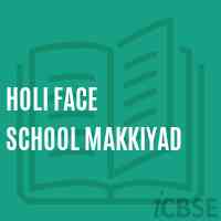 Holi Face School Makkiyad Logo