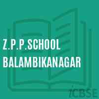Z.P.P.School Balambikanagar Logo
