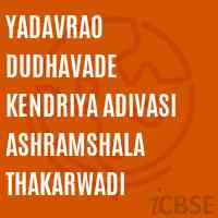 Yadavrao Dudhavade Kendriya Adivasi Ashramshala Thakarwadi Middle School Logo