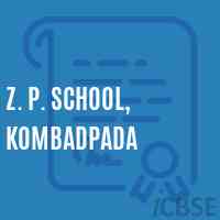 Z. P. School, Kombadpada Logo