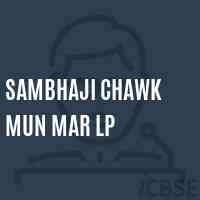 Sambhaji Chawk Mun Mar Lp Primary School Logo