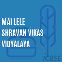 Mai Lele Shravan Vikas Vidyalaya Middle School Logo