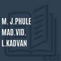 M. J.Phule Mad.Vid. L.Kadvan Secondary School Logo