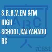 S.R.B.V.Em &tm High School,Kalyanadurg Logo