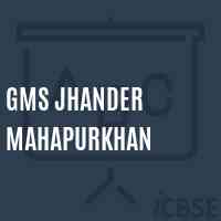 Gms Jhander Mahapurkhan Middle School Logo