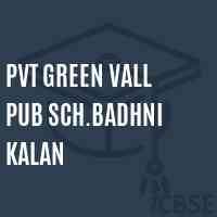 Pvt Green Vall Pub Sch.Badhni Kalan Secondary School Logo