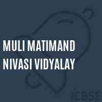 Muli Matimand Nivasi Vidyalay Primary School Logo