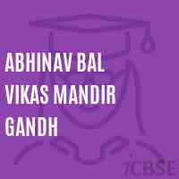 Abhinav Bal Vikas Mandir Gandh Primary School Logo
