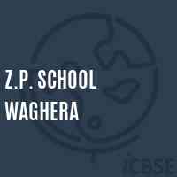 Z.P. School Waghera Logo