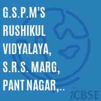 G.S.P.M'S Rushikul Vidyalaya, S.R.S. Marg, Pant Nagar, Ghatkopar (E) Secondary School Logo