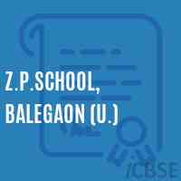 Z.P.School, Balegaon (U.) Logo