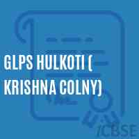 Glps Hulkoti ( Krishna Colny) Primary School Logo
