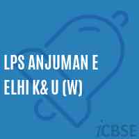Lps Anjuman E Elhi K& U (W) Primary School Logo