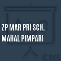 Zp Mar Pri Sch, Mahal Pimpari Primary School Logo
