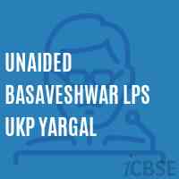 Unaided Basaveshwar Lps Ukp Yargal Primary School Logo