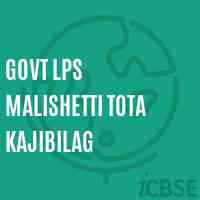 Govt Lps Malishetti Tota Kajibilag Primary School Logo