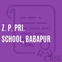 Z. P. Pri. School, Babapur Logo