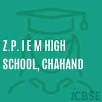 Z.P. I E M High School, Chahand Logo