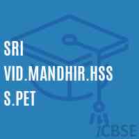 Sri Vid.Mandhir.Hss S.Pet Senior Secondary School Logo