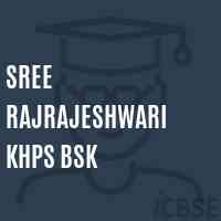 Sree Rajrajeshwari Khps Bsk Middle School Logo