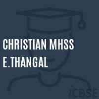 Christian Mhss E.Thangal High School Logo