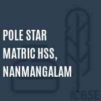 Pole Star Matric HSS, Nanmangalam Senior Secondary School Logo