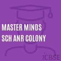 Master Minds Sch Anr Colony Secondary School Logo
