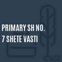 Primary Sh No. 7 Shete Vasti Primary School Logo
