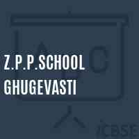 Z.P.P.School Ghugevasti Logo