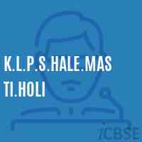 K.L.P.S.Hale.Masti.Holi Primary School Logo