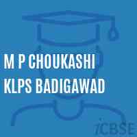 M P Choukashi KLPS Badigawad Primary School Logo
