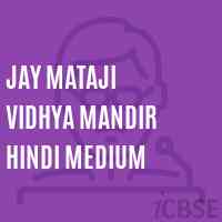 Jay Mataji Vidhya Mandir Hindi Medium Middle School Logo