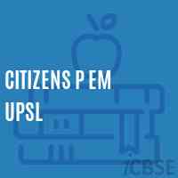 Citizens P Em Upsl Middle School Logo