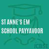 St Anne'S Em School Payyavoor Logo