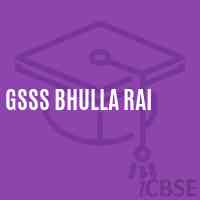 Gsss Bhulla Rai High School Logo