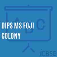 Dips Ms Foji Colony Senior Secondary School Logo