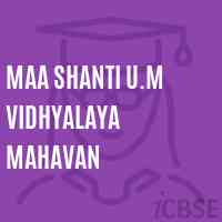Maa Shanti U.M Vidhyalaya Mahavan Secondary School Logo