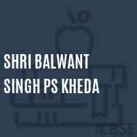 Shri Balwant Singh Ps Kheda Primary School Logo
