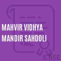 Mahvir Vidhya Mandir Sahdoli Middle School Logo